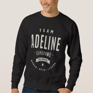 Team Adeline Livtime Member Funny Namn Adeline Lång Ärmad Tröja