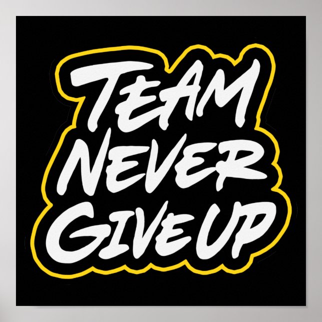 Team aldrig ge upp poster (Framsidan)