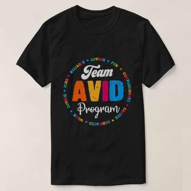 Team AVID Program Educator Teacher Appreciation Gr T Shirt (Design framsida)