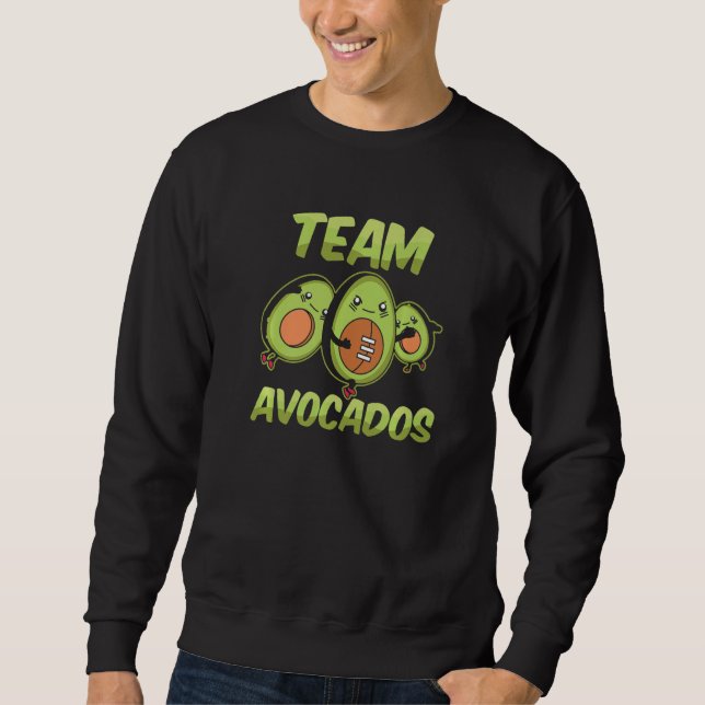 Team Avocados Cute  Avocado Sayings Lång Ärmad Tröja (Framsida)