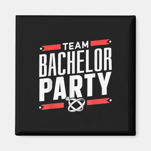 Team Bachelor Party Groom Bride _2 Magnet (Framsidan)
