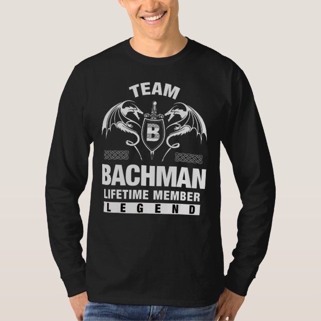 Team Bachman-livstidsmedlem T Shirt (Framsida)