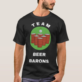 Team Beer Barons - USA Beer Pong Team T Shirt