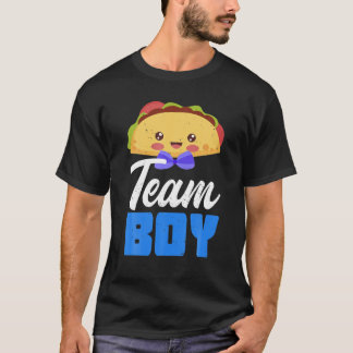Team Boy Gender Reveal Baby Shower Taco Baby Party T Shirt