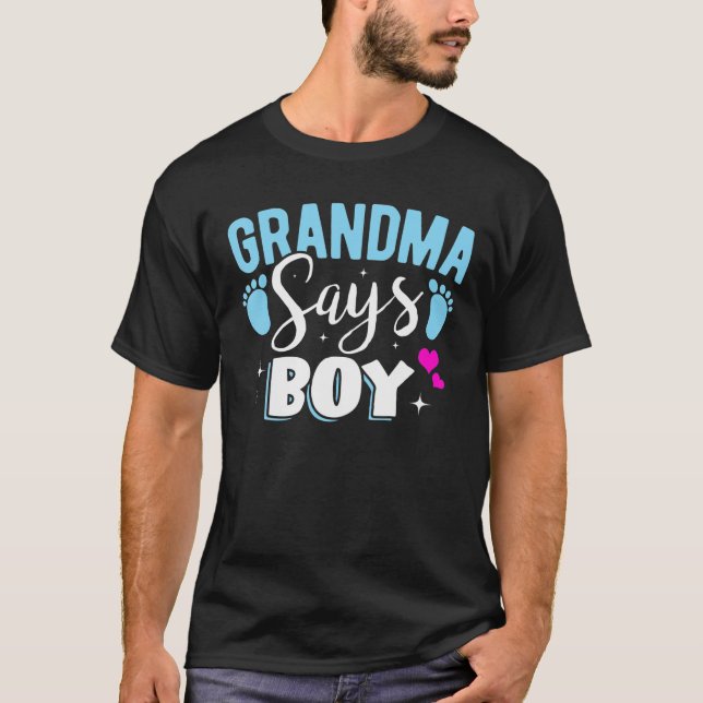 Team Boy Gender Reveal Grandma Says Boy T Shirt (Framsida)