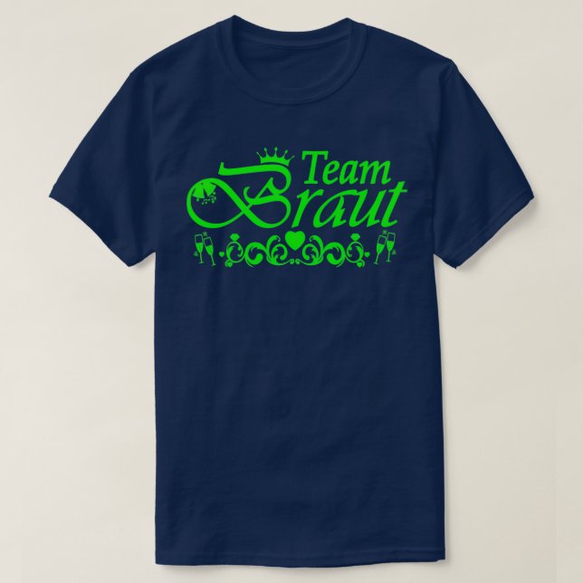 Team Bride Bachelor Party-grönt T Shirt (Design framsida)