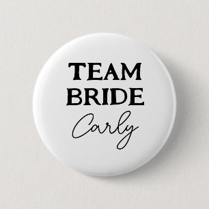 Team Bride Bachelorette Black and White Namn Knapp