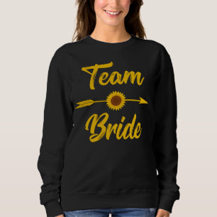 Team Bride Bachelorette Brudens sida Solros T Shirt