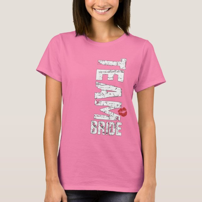 Team Bride Big Grunge Text T Shirt (Framsida)