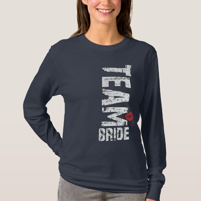 Team Bride Big Grunge Text T-shirt (Framsida)