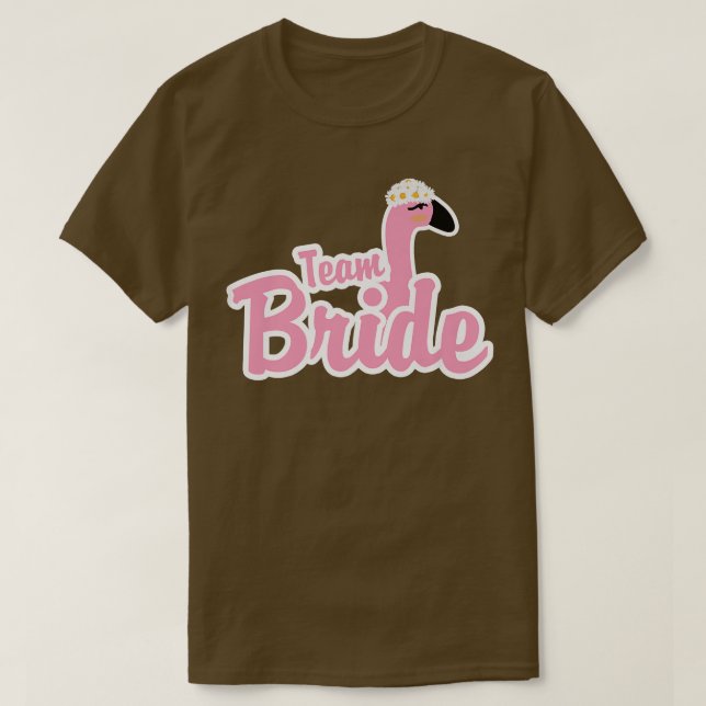 Team Bride Bird Flamingo Animal Variety Bacheloret T Shirt (Design framsida)