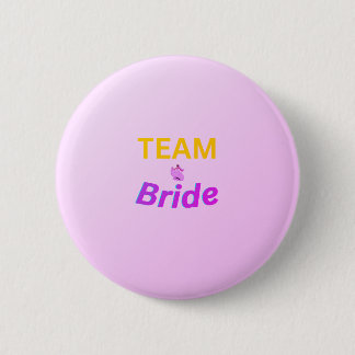 Team Bride button Knapp