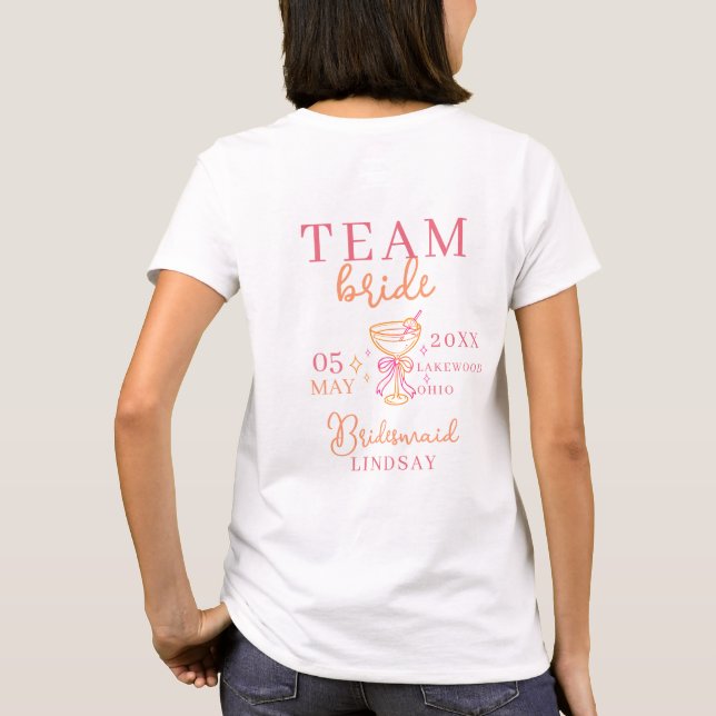  TEAM BRIDE! Coctail Bachelorette Party T Shirt (Baksida)