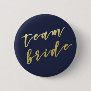 Team Bride   Faux Guld White Knapp