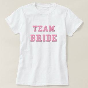 Team Bride Funny Bröllop Shirt Rosa Bröllop T