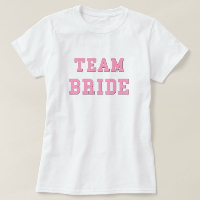 Team Bride Funny Bröllop Shirt Rosa Bröllop T (Design framsida)