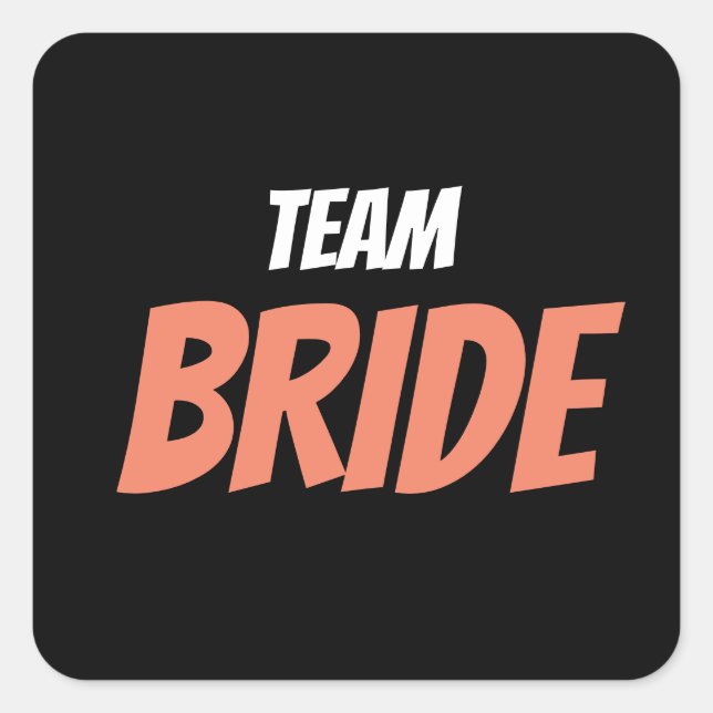 Team Bride Fyrkantigt Klistermärke (Framsida)