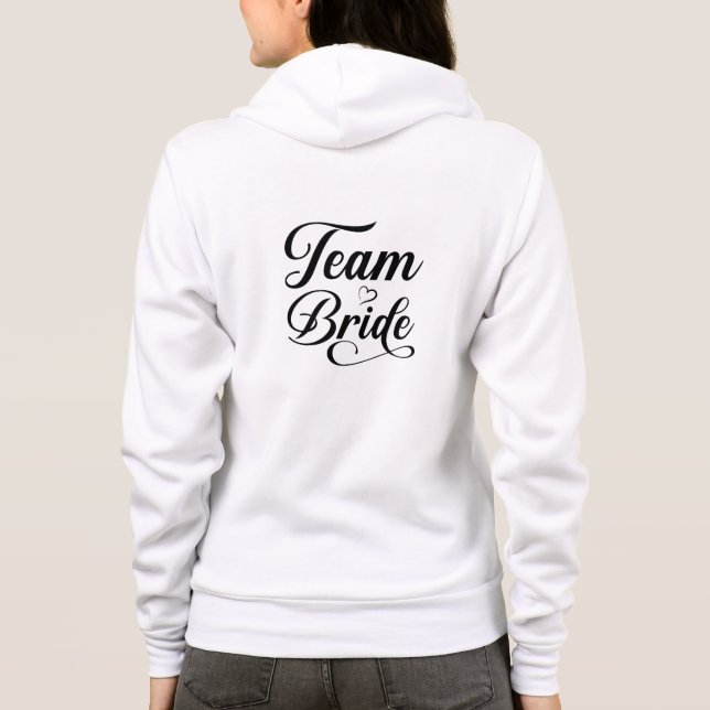 Team Bride Hoodie T Shirt (Baksida)