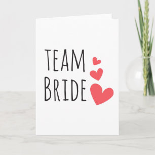 Team Bride Kort
