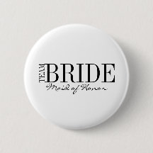 Team Bride Maid of honor Brudens sida-knapp