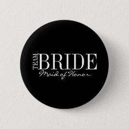 Team Bride Maid of honor Brudens sida-knapp Knapp