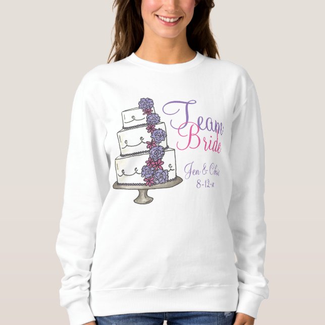 Team Bride Personlig Bröllop Cake Sweatshirt Tee (Framsida)