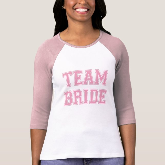Team Bride T Shirt (Framsida)