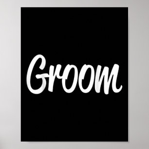 Team Bride Team Groom Bride Groom Tee Poster