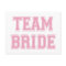 Team Bride
