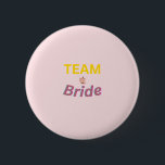 Team Bride | Wedding Party Button Knapp<br><div class="desc">Celebrate your special day with this elegant “Team Bride” button,  perfect for bridesmaids,  the maid of honor,  and your wedding party! Great for bachelorette parties,  bridal showers,  wedding day events,  and fun pre-wedding gatherings. Stylish,  minimal,  and ideal for jackets,  bags,  and tees. A must-have accessory for every bride's tribe!</div>