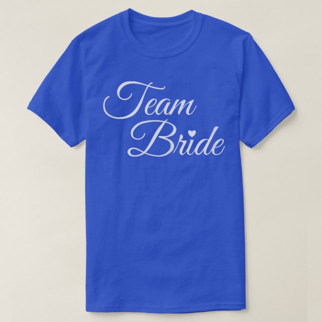 Team Brides for Brudens sida Bröllop T & Tees 4 Shirt (Design framsida)