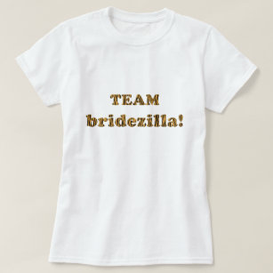 Team Bridezilla   Roligt Tigerprint T-Shirt