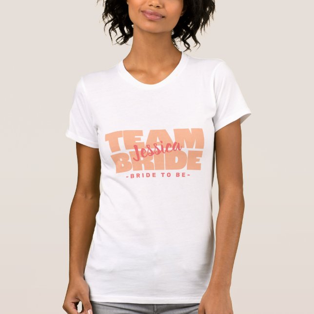 Team Brud Att Vara Brudars Namn Bröllop Persika T Shirt (Framsida)