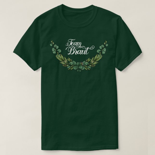Team Brud I Blommig Krans Bröllop Boho Stil Euca T Shirt (Design framsida)