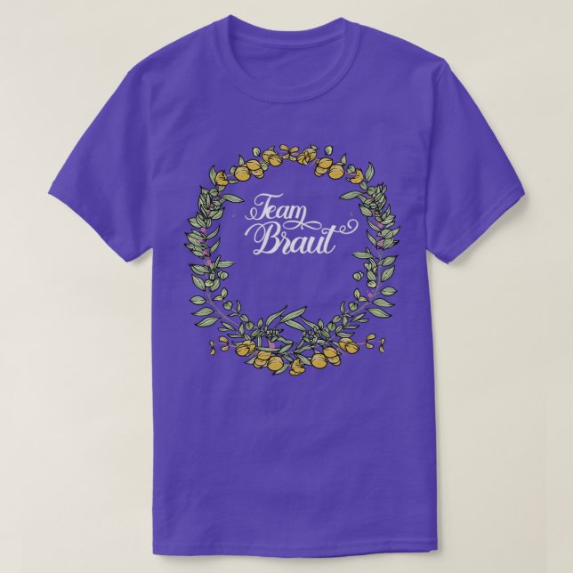 Team Brud I Blommig Krans Bröllop Boho Stil Euca T Shirt (Design framsida)