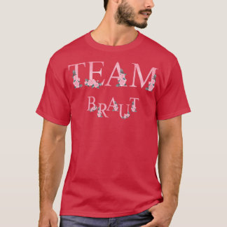 Team Brud JGA möhippa T Shirt