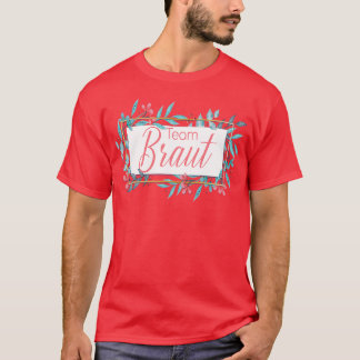 Team Brud Spenarbröllop Brud 16 T Shirt