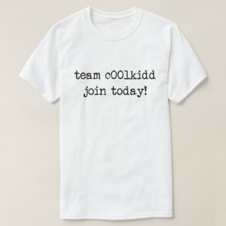 Team C00lkidd Går med Today Funny Aesthetic Shirt T