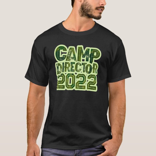 Team Camo Camp Director 2022 Camping Host Chaos Co T Shirt (Framsida)