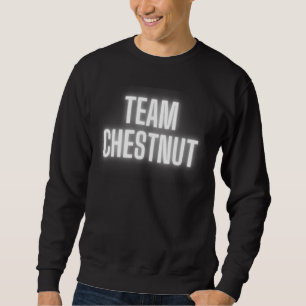 Team Chestnut. Flytta tillbaka kastanj- Tävling-vi Lång Ärmad Tröja