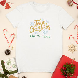 Team Christmas | Matching Family Holiday T Shirt