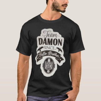 Team Damon sen hej bror T Shirt
