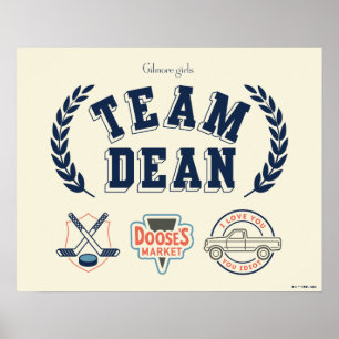 Team Dean Gilmore Girls Design Poster