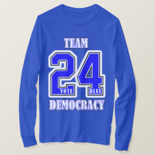 Team Democracy #24 T Shirt