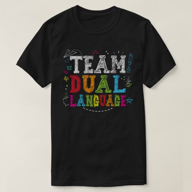 Team Dual Language Back to school Bilingual Teache T Shirt (Design framsida)