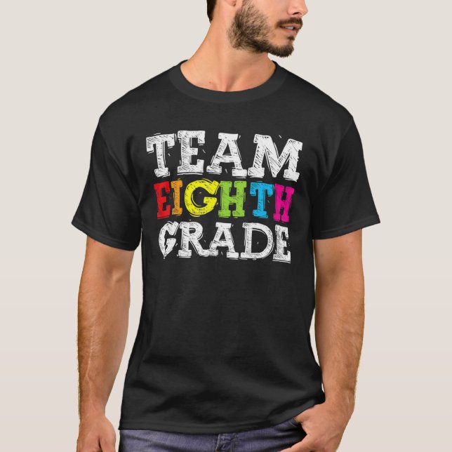 Team Eighth Klass S., Back to school 1:a dagen Tea T Shirt (Framsida)