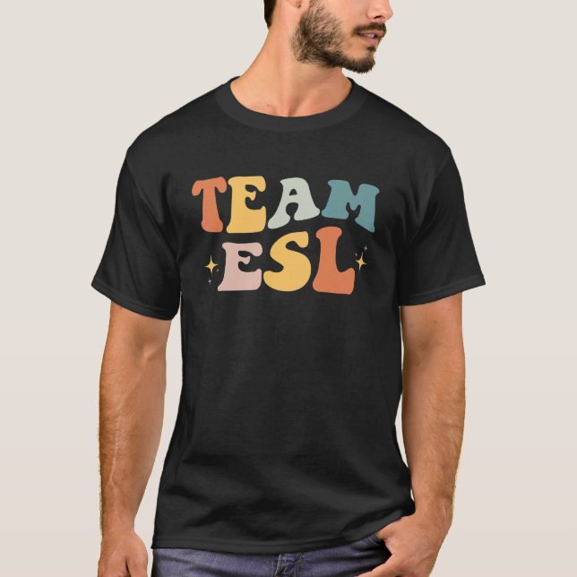 Team Esl Esol Teacher Student Retro Back to school T Shirt (Framsida)