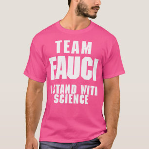 Team Fauci Anti Trump Dr. Anthony Fauci 2027 T Shirt