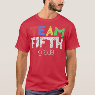Team femte Klass 5:e Klass Back to school T Shirt