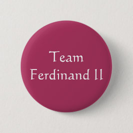 Team Ferdinand II Heliga Roman Emperor Knapp